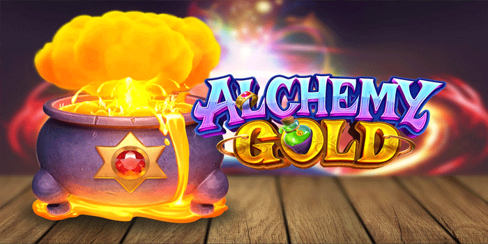 Tips Dan Trik Pasti Jackpot Besar Di Slot Alchemy Gold